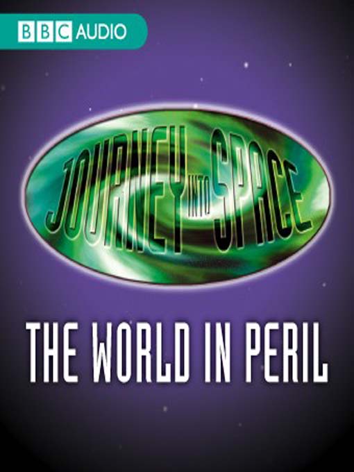 Title details for The World in Peril, Episode 1 by Charles Chiltern - Available